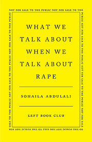 What We Talk About When We Talk About Rape…