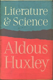 Literature and Science por Aldous Huxley