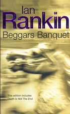 Beggars Banquet by Ian Rankin