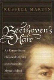 Beethoven's Hair: An Extraordinary…