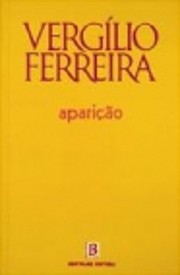 Aparicao de Vergílio Ferreira