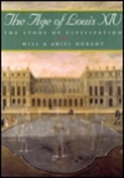 The Age of Louis XIV: A History of European…