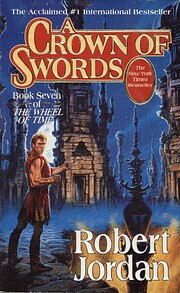 A Crown of Swords (The Wheel of Time, Book…