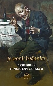 Je wordt bedankt! pensioenverhalen van…