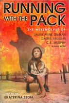 Running with the Pack by Ekaterina Sedia