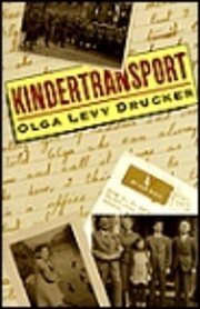 Kindertransport by Olga Levy Drucker