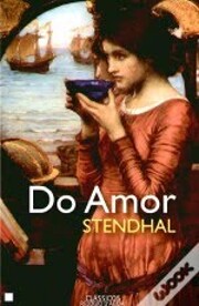 On love de Stendhal,