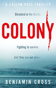 Colony (Callum Ross) av Benjamin Cross