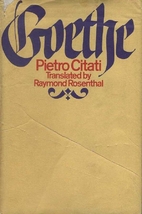 Goethe by Pietro Citati
