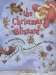 The Christmas Blizzard por Helen Ketteman