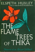 The Flame Trees of Thika: Memories of an…