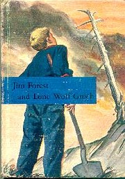 jim forest and lone wolf gulch de John &…