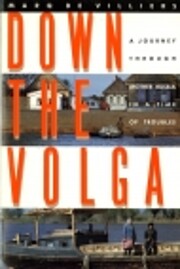 Down the Volga : a journey through Mother…