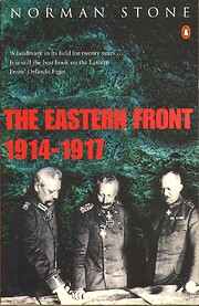 Eastern Front 1914-1917 de Norman Stone