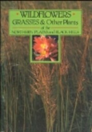 Wildflowers Grasses and Other Plants of the…