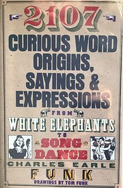 2107 Curious Word Origins, Sayings &…