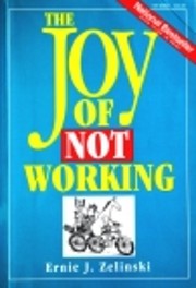 The Joy of Not Working: How To Enjoy Your…