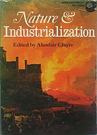 Nature and Industrialization: An Anthology…