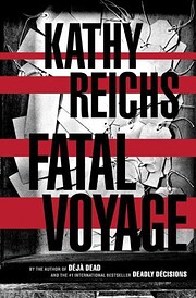 Fatal Voyage : A Novel por Kathy Reichs