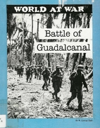 Battle of Guadalcanal by R. Conrad Stein