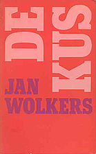 De kus (Meulenhoff editie) by Jan Wolkers