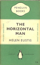 The Horizontal Man by Helen Eustis
