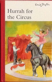 Hurrah for the Circus av Enid Blyton