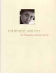 Intimate visions : the photographs of…