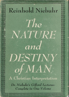 The Nature and Destiny of Man: A Christian…