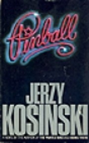 Pinball de Jerzy N Kosinski