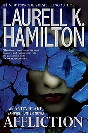 Affliction (Anita Blake, Vampire Hunter)…