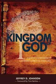 The Kingdom of God: A Baptist Expression of…