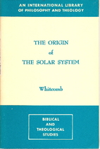 The Origin of the Solar System: Biblical…