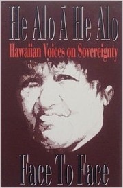 He Alo A He Alo (Face to Face): Hawaiian…