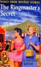 Nancy Drew: The Ringmaster's Secret by…