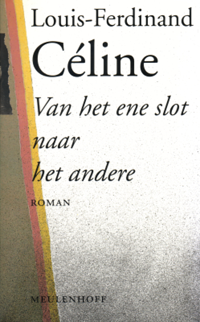 Van het ene slot naar het andere – Louis-Ferdinand Céline (boekbespreking door Björn Roose)