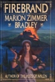 Firebrand par Marion Zimmer Bradley