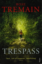 Trespass by Rose Tremain