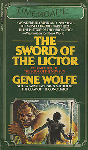 The Sword of the Lictor by Gene Wolfe