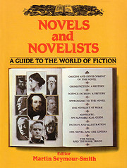 Novels and Novelists: A Guide to the World…