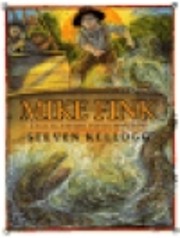 Mike Fink: A tall tale de Steven Kellogg