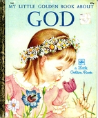 My Little Golden Book About God by Jane…