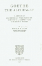Goethe the Alchemist: A Study of Alchemical…