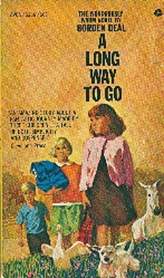 A Long Way to Go by Borden Deal | LibraryThing