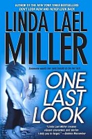 One Last Look de Linda Lael Miller