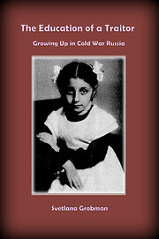 The Education of a Traitor: Growing Up in…