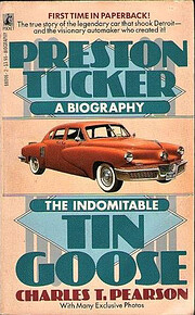 Indomitable Tin Goose: A Biography of…