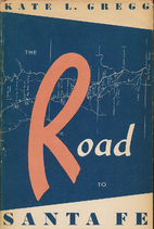 The road to Santa Fe by George Champlin…