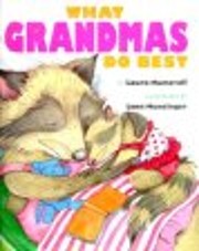 What Grandmas Do Best / What Grandpas Do…