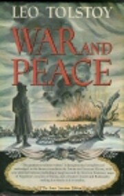 War and Peace by Leo Tolstoy